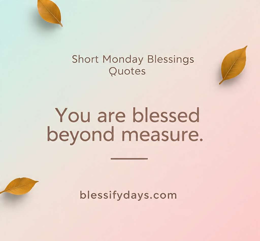 Pastel background with “Short Monday Blessings