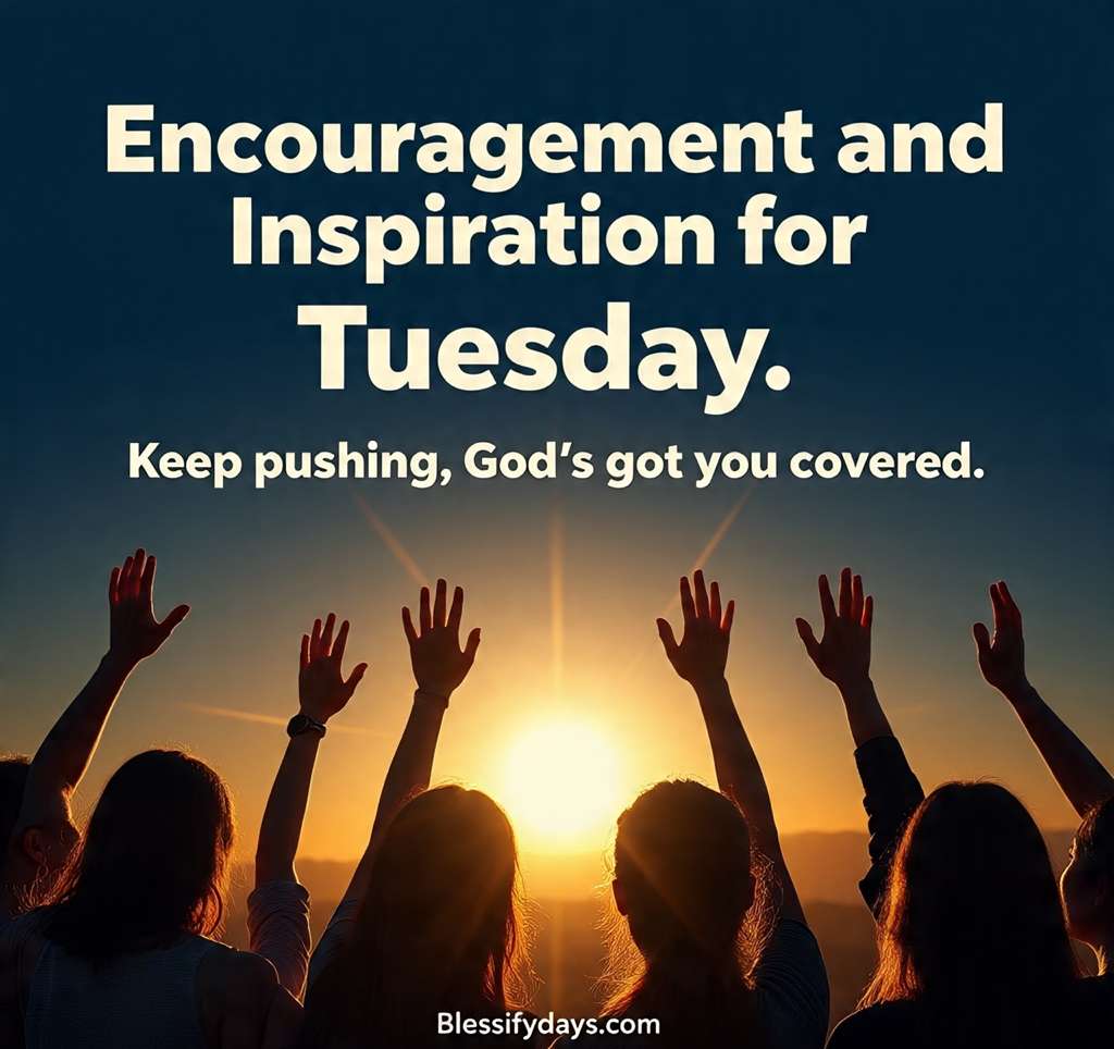 Motivational Tuesday blessings image with uplifting quote and sunrise.